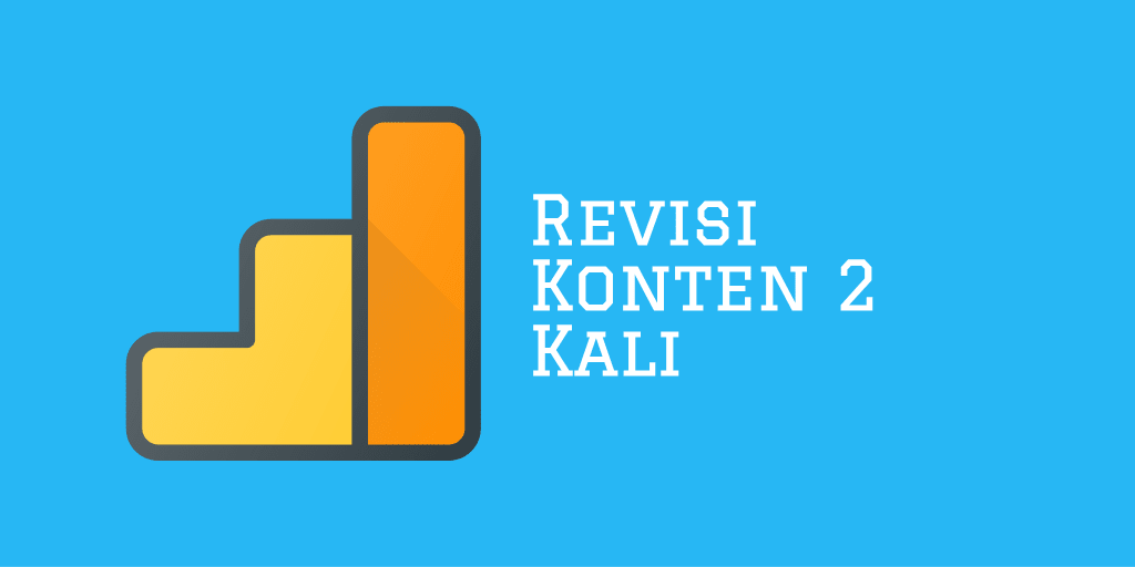 Gratis Revisi Konten Sebanyak 2 Kali